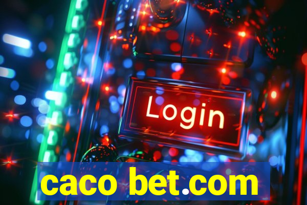 caco bet.com